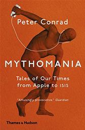 Mythomania by Conrad, Peter