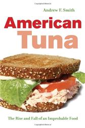 American Tuna by Smith, Andrew F.