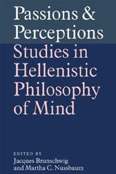 Passions and Perceptions by Brunschwig, Jacques & Martha C. Nussbaum, eds.