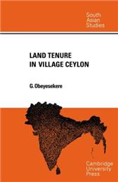 Land Tenure in Village Ceylon by Obeyesekere, Gananath