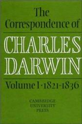 Correspondence of Charles Darwin, Vol. 1 by Darwin, Charles, et al.