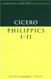 Philippics I-II by Cicero, Marcus Tullius & John T. Ramsey, ed.