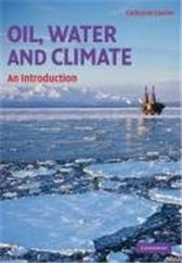 Introduction to Oil, Water and Climate by Gautier, Catherine