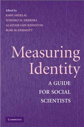 Measuring Identity by Rawi Abdelal (Editor); Yoshiko M. Herrera (Editor); Alastair Iain Johnston (Editor); Rose McDermott (Editor)