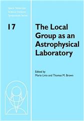 Local Group as an Astrophysical Laboratory by Livio, Mario & Thomas M. Brown, eds.