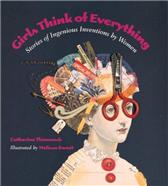 Girls Think of Everything by Thimmesh, Catherine