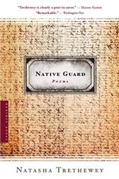 Native Guard by Natasha Trethewey (Artist)