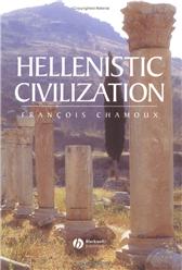 Hellenistic Civilization by Chamoux, Francois