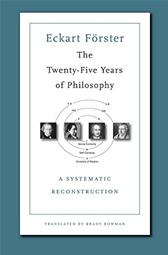 Twenty-Five Years of Philosophy by Förster, Eckart & Brady Bowman, trans.