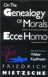 On the Genealogy of Morals / Ecce Homo by Nietzsche, Friedrich Wilhelm