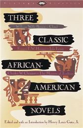 Three Classic African-American Novels by Gates, Henry Louis, Jr., ed.