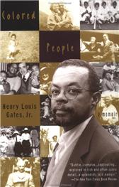 Colored People by Gates, Henry Louis, Jr.