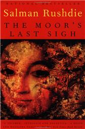 Moor's Last Sigh by Rushdie, Salman