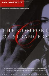 Comfort of Strangers by McEwan, Ian