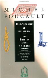 Discipline and Punish by Foucault, Michel