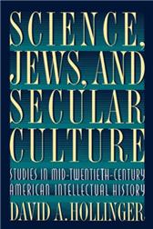 Science, Jews, and Secular Culture by Hollinger, David A.