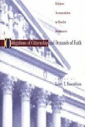 Obligations of Citizenship and Demands of Faith by Rosenblum, Nancy L., ed.