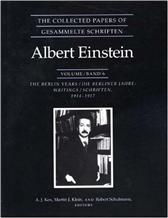 Collected Papers of Albert Einstein Vol. 6 : The Berlin Years by Einstein, Albert & Klein, Martin J., et al., eds.