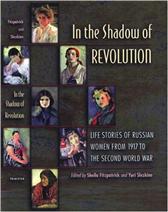 In the Shadow of Revolution by Fitzpatrick, Sheila & Yuri Slezkine, eds.