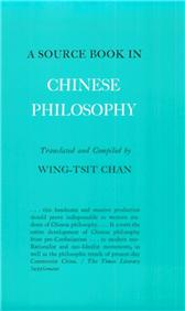 Source Book in Chinese Philosophy by Chan, Wing-Tsit, trans.