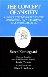 Concept of Anxiety by Kierkegaard, Soren