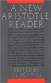 New Aristotle Reader by Ackrill, J. L., ed.