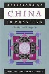 Religions of China in Practice by Lopez, Donald S., ed.