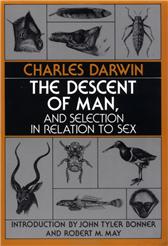 Descent of Man and Selection in Relation to Sex by Darwin, Charles