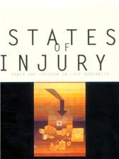 States of Injury by Brown, Wendy