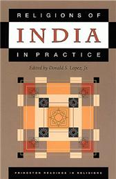 Religions of India in Practice by Lopez, Donald S., ed.