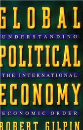 Global Political Economy by Gilpin, Robert & Jean M. Gilpin