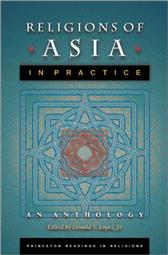 Religions of Asia in Practice by Lopez, Donald S., ed.