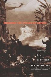 Breaking the Cycles of Hatred by Minow, Martha & Nancy L. Rosenblum, ed.