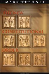 New Constitutional Order by Tushnet, Mark V.