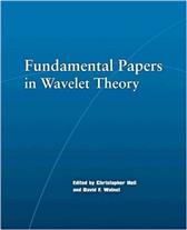 Fundamental Papers in Wavelet Theory by Heil, Christopher & David F. Walnut