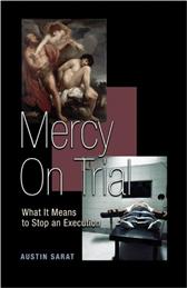 Mercy on Trial by Sarat, Austin