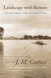 Landscape with Rowers by Coetzee, J. M., trans.