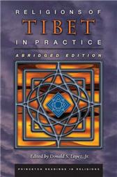 Religions of Tibet in Practice by Lopez, Donald S., Jr., ed.