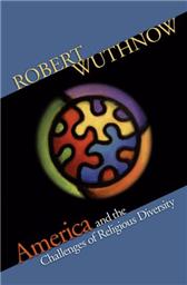 America and the Challenges of Religious Diversity by Wuthnow, Robert