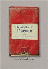 Philosophy after Darwin by Ruse, Michael, ed.