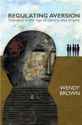 Regulating Aversion by Brown, Wendy