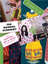 Warhol Economy by Currid, Elizabeth