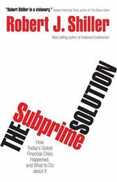 Subprime Solution by Shiller, Robert J.