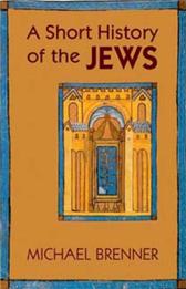 Short History of the Jews by Brenner, Michael