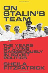 On Stalin's Team by Fitzpatrick, Sheila