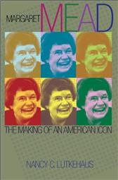 Margaret Mead by Lutkehaus, Nancy C.