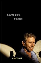How to Cure a Fanatic by Oz, Amos