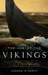Age of the Vikings by Winroth, Anders