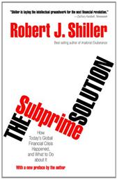 Subprime Solution by Shiller, Robert J.