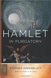 Hamlet in Purgatory by Greenblatt, Stephen